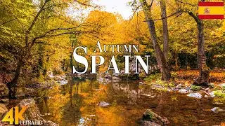 Autumn Spain 4K Ultra HD &bull; Enchanting Autumn Spain, Scenic Relaxation Film with Calming Music.
