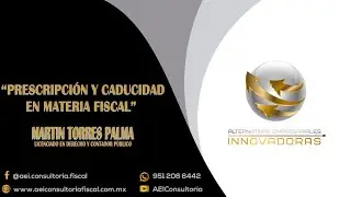 PRESCRIPCIÓN Y CADUCIDAD EN MATERIA FISCAL