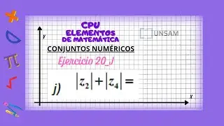 CPU_Conjuntos Num&eacute;ricos. Ejercicio 20_J  (UNSAM)