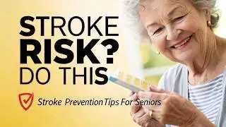 ⚠️ Stroke Prevention Over 60: Life-Saving Habits You Must Know