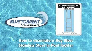 How to assemble a Key West in pool ladder