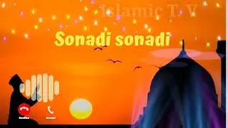 Sownadi Sownadi || New Naat ||Sownadi Sownadi New Naat whatsapp status ||Islamic T.V