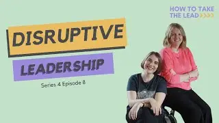 [Podcast] Disruptive leadership