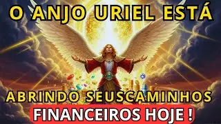 Anjo Uriel revela portas invisíveis de riqueza e te guia para uma expansão econômica poderosa