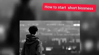 how to start short bissness #youtube#subscribe #viral #carri #carrymitati#youtube @short creator