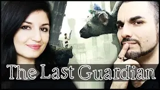 THE LAST GUARDIAN GAMEPLAY ITA - Pregi e difetti... [PS4 PRO]