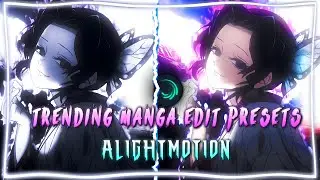 +6 Trending manga edit presets Alightmotion|[Xml + Material]Tiktok and instagram format] 📲