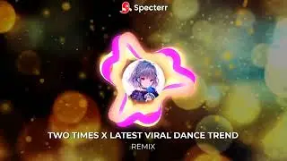 TWO TIMES X LATEST VIRAL DANCE TREND | DJ CHOIJAY REMIX | TIKTOK BUDOTS REMIX 2025 | SUBSCRIBE