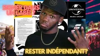 Signer avec un Label ou Rester Indépendant?