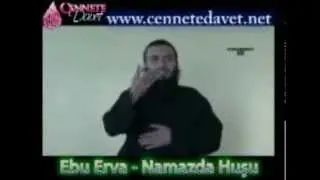Namazda huşu - Ebu Erva