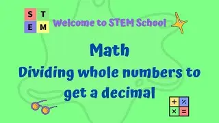 Math - Dividing whole numbers to get a decimal