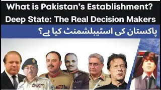 What is the role of Pakistan's Military Establishment in politics? | Tellings With Hayee Khan |