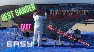 Best Sander for sanding the bottom of your boat [EP 40]