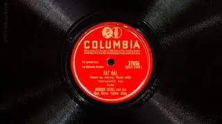 Fat Gal &bull; Johnny Bond and His Red River Valley Boys (Victrola Credenza)