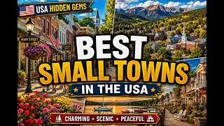 Discover The Best Small Towns In The USA | WorldCity Explorer