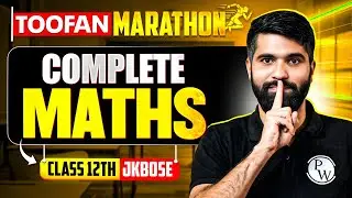 JKBOSE Class 12th | Complete Maths🔥 (Theory + CYQ's) | TOOFAN Marathon 🌪