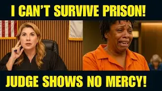 Judge&rsquo;s SHOCKING Response to Mom&rsquo;s Emotional Plea&hellip; MAX Jail Time!