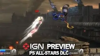 IGN Previews - Playstation All-Stars Batte Royale DLC