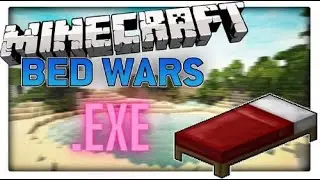 Minecraft Bedwars.exe