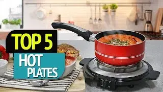 TOP 5: Hot Plates