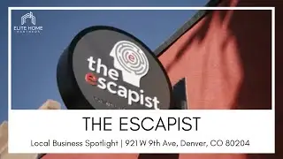 Local Business Spotlight [The Escapist] Denver's Bar and Escape Room