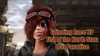 Grinding Race BP in Fist of the North Star: Lost Paradise