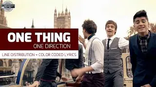 One Thing - ONE DIRECTION (Line Distribution + Color Coded Lyrics Eng/Indo)
