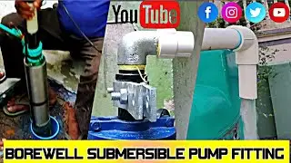 How to Install Borewell Submersible Pump | Borewell Fitting Complete Video