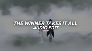 the winner takes it all - abba [edit audio]