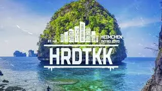 Heimchen - Intro 2020 [HARDTEKK]
