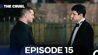 The Cruel Episode 15 (English Subtitles)
