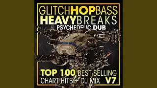 Smoke Sign - Come out & Play (Smoke Sign's Glitch Hop, Bass Heavy Breaks & Psychedelic Dub...