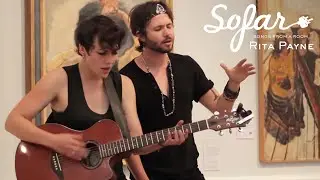 Rita Payne - Oh, Sweetest Thing | Sofar Sheffield