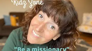 Missionary Bible Lesson For  Christian Kids Church