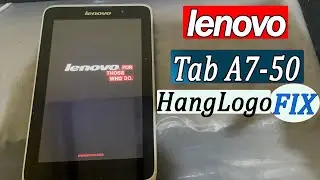 Lenovo A7-50 Tab Hang Logo Fix 100% Work.