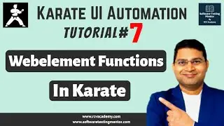 Karate UI Automation Tutorial #7 - Webelement Functions in Karate