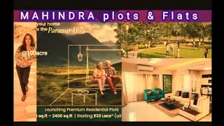 @100Acre#Mahindraflatsandplots#Aqualilly#greenestates#mahindraworldcity#1,2,3,3.5bhkflats