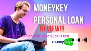 MoneyKey Personal Loan Review! Access to short-term personal loans and lines of credit up to $2,500!