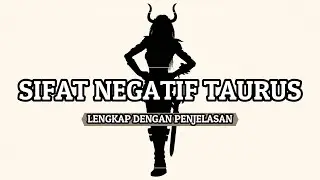 KERAS KEPALA TINGKAT DEWA !! SIFAT NEGATIF TAURUS LENGKAP DENGAN PENJELASANNYA!