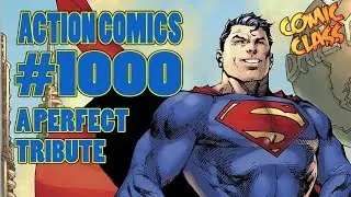 Action Comics 1000 - Everything Superman Should Be - Comic Class