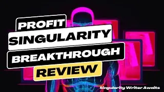 Profit Singularity Breakthrough Review: AI-Driven YouTube Ads for Massive Affiliate Success!