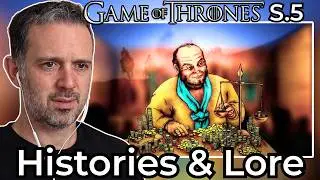 Game of Thrones Season 5 Histories and Lore REACTION