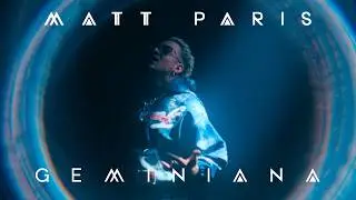 Matt Paris - Geminiana (Video Oficial)