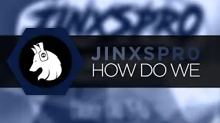 JINXSPR0 - how do we