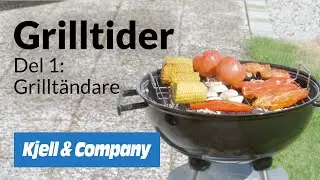 Grilltider - del 1- grillt&auml;ndare &mdash; Kjell-TV