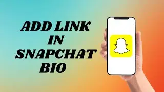 How To Add Clickable Link In Bio on Snapchat | Easy Tutorial!