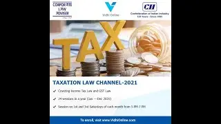 IMPORTANT UPDATES IN INCOME TAX AND GST II Taxation Law Live Channel