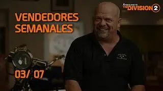 THE DIVISION 2 - Vendedores Semanales 03/07