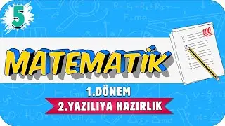 5.Sınıf Matematik 1.Dönem 2.Yazılıya Hazırlık | 2021 📝