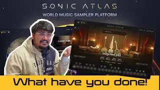I&rsquo;m Featured in This Plugin! Sonic Atlas Review + Bollywood Beat in 2 Minutes @PitchInnovations